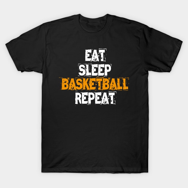 eat sleep basketball repeat T-Shirt by bisho2412